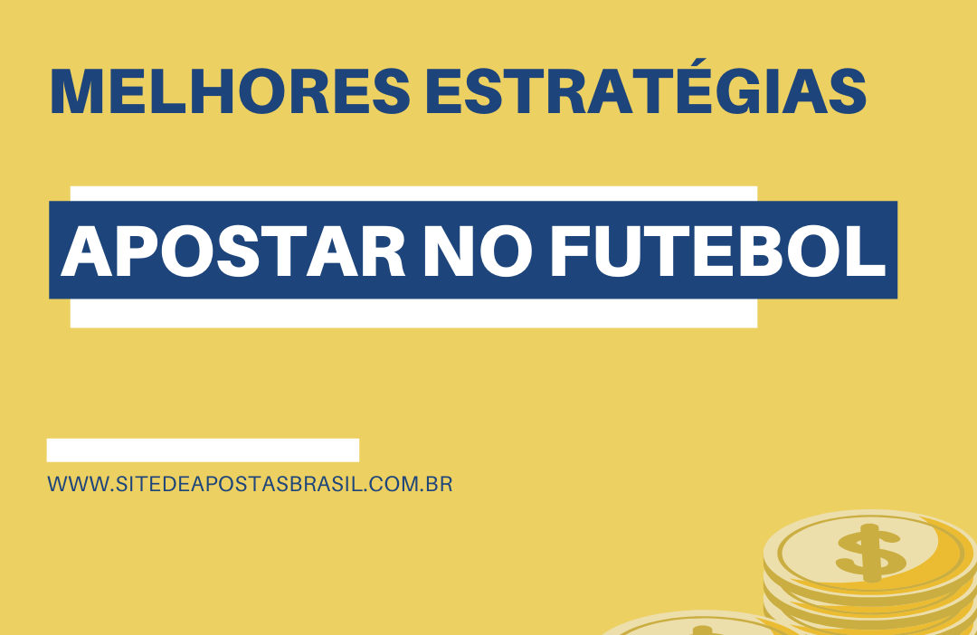 melhores estratégias